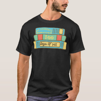 Meine Schüler überlebten 100 Tage klüger T-Shirt
