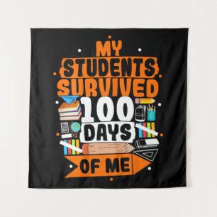 Meine Schüler überlebten 100 Tage von mir Wandteppich