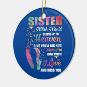 Meine Schwester, die ich mir gewünscht hätte, könn Keramik Ornament (Links)