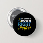 Meine Schwester hat das perfekte Down-Syndrom Button (Vorne & Hinten)
