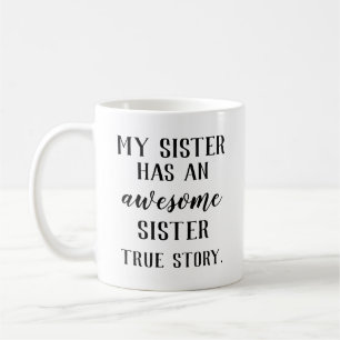 Meine Schwester hat eine großartige Schwester Kaffeetasse