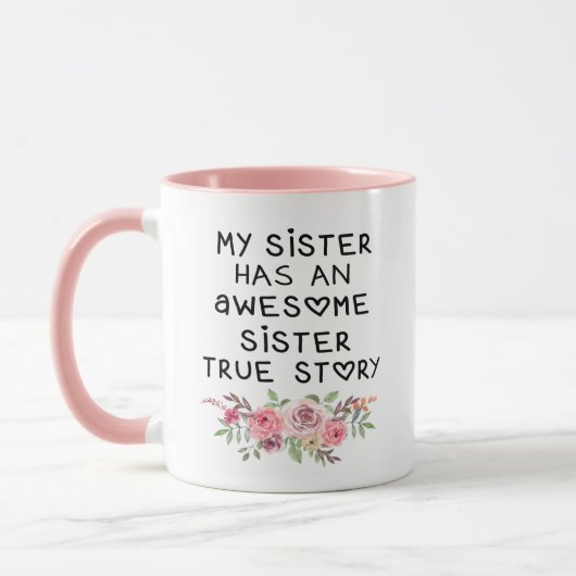 Meine Schwester hat eine phantastische, wahre Gesc Tasse (Links)