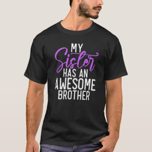 Meine Schwester hat einen phantastischen Bruder Bi T-Shirt