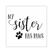 Meine Schwester hat PAWS-Typografie Gummistempel (Prägung)