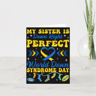 Meine Schwester ist absolut perfekt Welt-Down-Synd Karte