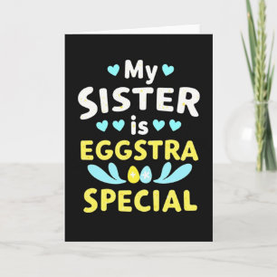 Meine Schwester ist eine besondere Karte