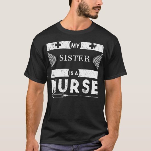 Meine Schwester ist eine Krankenschwester, die T-Shirt (Vorderseite)