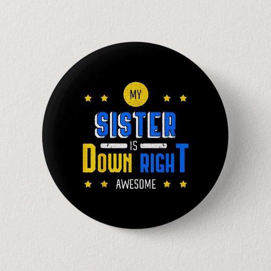 Meine Schwester ist einfach großartig Down-Syndrom Button (Vorderseite)