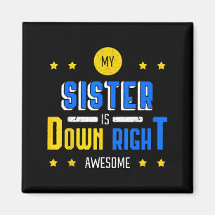 Meine Schwester ist einfach großartig Down-Syndrom Magnet
