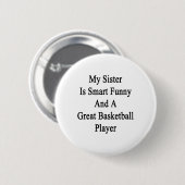Meine Schwester ist klug lustig und eine tolle Bas Button (Vorne & Hinten)