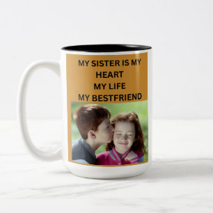 MEINE SCHWESTER IST MEIN HERZ MEIN LEBEN MEINE BES ZWEIFARBIGE TASSE