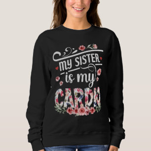 Meine Schwester ist mein Kardio-Geschwistertag Sweatshirt