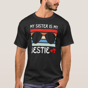 Meine Schwester ist meine beste Freundin im Bestie T-Shirt