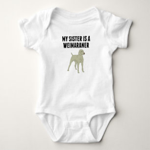 Meine Schwester ist Weimaraner Baby Strampler