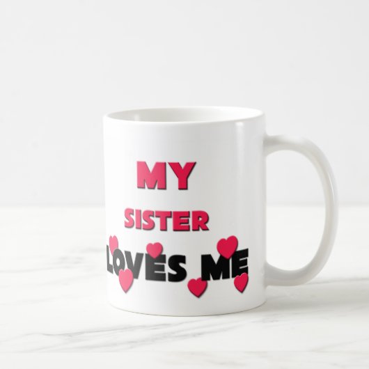 Meine Schwester-Lieben ich Kaffeetasse (Rechts)