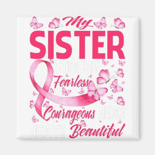 Meine Schwester rosa Ribbon Krieger Brustkrebs Magnet