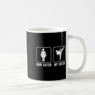 Meine Schwester Taekwondo Bruder Taekwondo Kämpfer Kaffeetasse