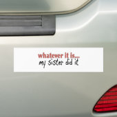 Meine Schwester tat es Autoaufkleber (Auf Auto)