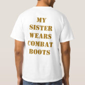 Meine Schwester trägt Kampf-Stiefel T-Shirt (Rückseite)