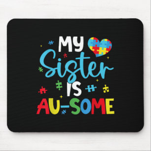 Meine Schwester unterstützt Au-some Autismus Aware Mousepad