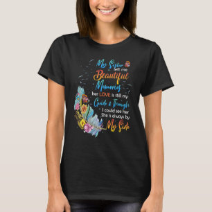 Meine Schwester Verließ mir schöne Erinnerungen, d T-Shirt