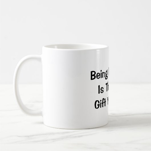 Meine Schwester zu sein ist das einzige Geschenk,  Kaffeetasse (Links)