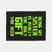 Meine Schwester zu sein ist wirklich das einzige G Fleecedecke (Vorderseite (Horizontal))