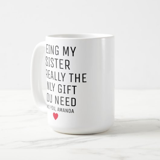 Meine Schwester zu sein ist wirklich das einzige G Kaffeetasse (Vorderseite Links)