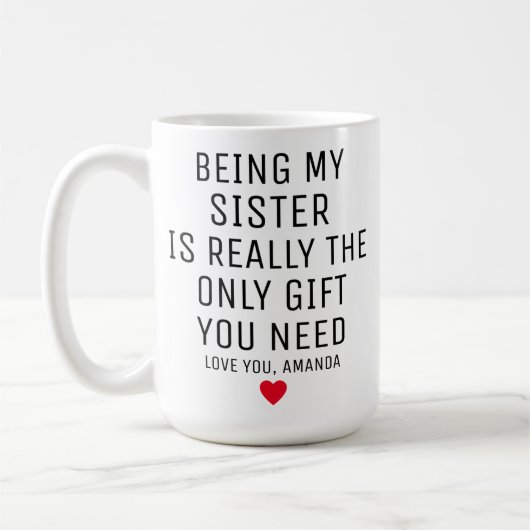 Meine Schwester zu sein ist wirklich das einzige G Kaffeetasse (Links)