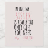 Meine Schwester zu sein ist wirklich das einzige G Weinetikett (Einzelnes Label)