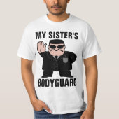MEINE SCHWESTER'S BODYGUARD FUNNY BROTHER-T - Shir T-Shirt (Vorderseite)