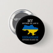 Meine Schwiegermutter ist Ukrainerin Nichts schrec Button (Vorne & Hinten)