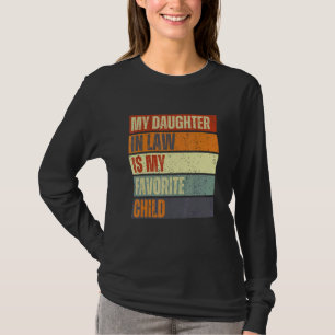 Meine Schwiegertochter ist mein Lieblingskind Fami T-Shirt
