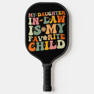 Meine Schwiegertochter ist mein Lieblingskind Groo Pickleball Schläger