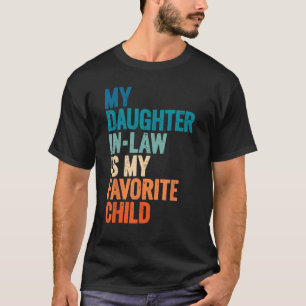 Meine Schwiegertochter ist mein Lieblingskind Vint T-Shirt