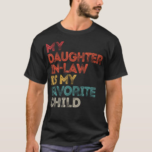 Meine Schwiegertochter ist mein Lieblingskind Vint T-Shirt
