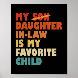 Meine Schwiegertochter mein Lieblingskind ersetzte Poster