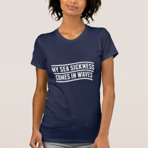Meine Seekrankheit T-Shirt