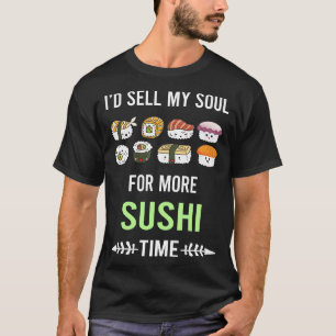 Meine Seele Sushi Zubereitung T-Shirt