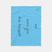 Meine Selbstsorgfalt an erhalten Fleecedecke (Vorderseite)