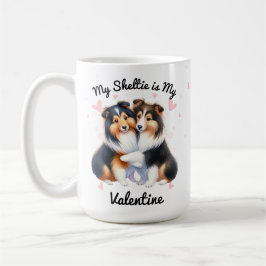 Meine Sheltie ist mein Valentine Kaffeetasse