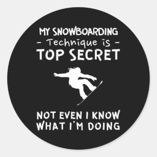 Meine Snowboardtechnik ist nicht einmal ich Runder Aufkleber
