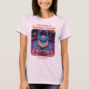 Meine sozialen Kontakte beschwören T-Shirt