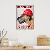 Meine Spezialität ist Dachdecker Poster (Küche)