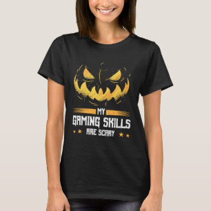 Meine Spielfähigkeiten sind ein Beängstigendes Hal T-Shirt