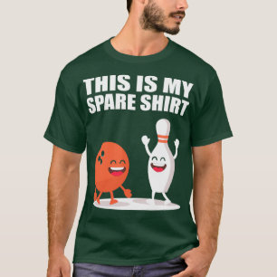 Meine Spinner Funny Bowlingball Buttone Bowler Coa T-Shirt