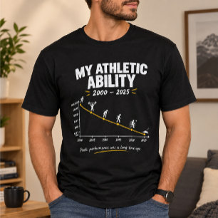Meine sportlichen Fähigkeiten altern T-Shirt
