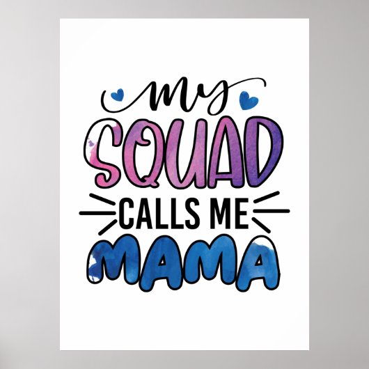 Meine Squad nennt mich Mama Poster (Vorne)