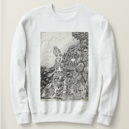 Meine Stadt wurde durch Feuer ins Meer getrieben Sweatshirt (Design vorne)
