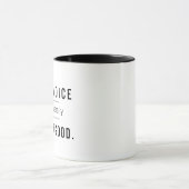 Meine Stimme ist buchstäblich GUTE DIE Tasse (Zentrum)